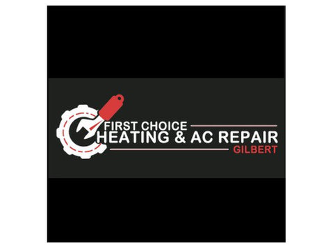First Choice Heating And Ac Repair Gilbert - Водопроводна и отоплителна система