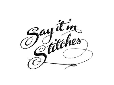 Say it in Stitches - Clothes
