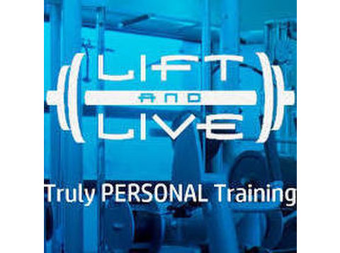 Lift and live fitness - Γυμναστήρια, Προσωπικοί γυμναστές και ομαδικές τάξεις