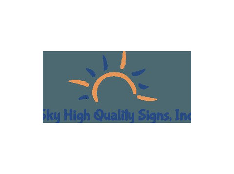 Sky High Quality Signs - Advertising Agencies