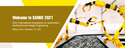 2021 International Symposium on Automation, Mechanical and Design Engineering (samde 2021)