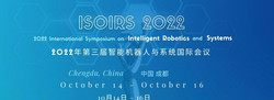 2022 3rd International Symposium on Intelligent Robotics and Systems (ISoIRS 2022)