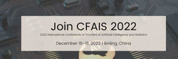 2022 International Conference on Frontiers of Artificial Intelligence and Statistics (cfais 2022)