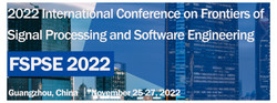 2022 International Conference on Frontiers of Signal Processing and Software Engineering