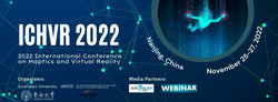 2022 International Conference on Haptics and Virtual Reality (ichvr 2022)