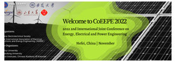 2022 International Joint Conference on Energy, Electrical and Power Engineering (CoEEPE 2022)