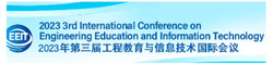 2023 3rd International Conference on Engineering Education and Information Technology (eeit 2023)