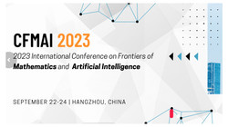 2023 International Conference on Frontiers of Mathematics and Artificial Intelligence(CFMAI 2023)
