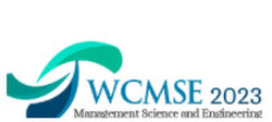 2023 5th World Conference on Management Science and Engineering (wcmse 2023)