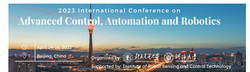 2023 6th International Conference on Advanced Control, Automation and Robotics (icacar 2023)