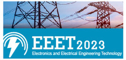 2023 6th International Conference on Electronics and Electrical Engineering Technology (eeet 2023)