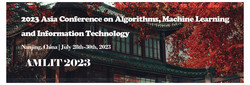 2023 Asia Conference on Algorithms, Machine Learning and Information Technology (amlit 2023)