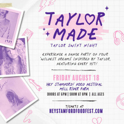 2023 Hey Stamford Food Festival Presents 'taylor Made'