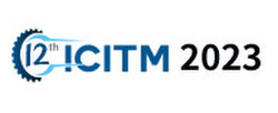 2023 the 12th International Conference on Industrial Technology and Management (icitm 2023)
