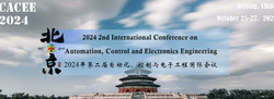 2024 2nd International Conference on Automation, Control and Electronics Engineering (cacee 2024)
