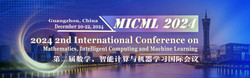 2024 2nd International Conference on Mathematics, Intelligent Computing and Machine Learning