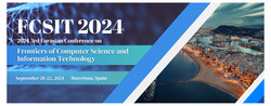 2024 3rd Conference on Frontiers of Computer Science and Information Technology (fcsit 2024)