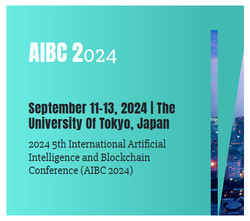 2024 5th International Artificial Intelligence and Blockchain Conference (aibc 2024)
