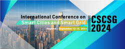 2024 International Conference on Smart Cities and Smart Grid (cscsg 2024)