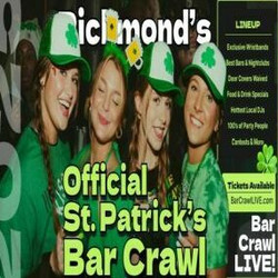 2025 Official Richmond St Patricks Day Bar Crawl 2 Dates By Bar Crawl Live