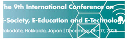 2025 The 9th International Conference on E-Society, E-Education and E-Technology (eset 2025)