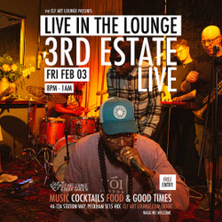3rd Estate Live In The Lounge, Free Entry