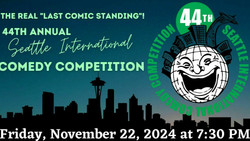 44th Annual Seattle International Comedy Competition