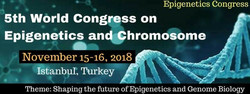 5th World Congress on Epigenetics and Chromosome