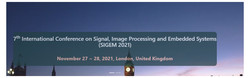 7th International Conference on Signal, Image Processing and Embedded Systems (sigem 2021)