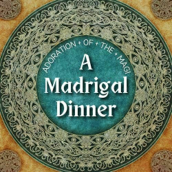 A Madrigal Dinner