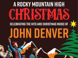 A Rocky Mountain High Christmas - Celebrating the Hits and Christmas Music of John Denver