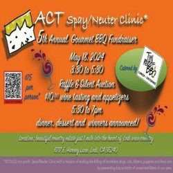 Act Spay / Neuter Clinic 5th Annual Gourmet Bbq Fundraiser