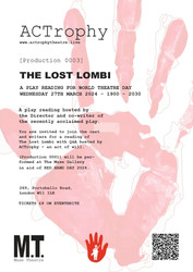 Actrophy [production 0003] - The Lost Lombi (a reading)