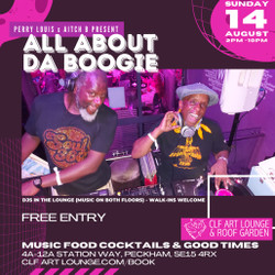 All About Da Boogie – Feat. DJs Perry Louis and Aitch B, Free Entry