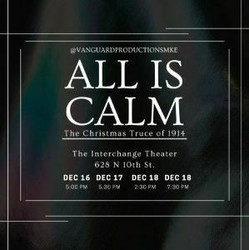 All is Calm: The Christmas Truce of 1914 - Vanguard Productions