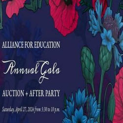 Alliance for Education 2024 Gala, Auction + After Party