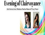 An Evening of Clairvoyance with Pauline Mason & Tracy Fance