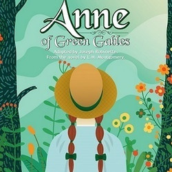 Anne of Green Gables Feb 4-20 Broken Arrow Community Playhouse