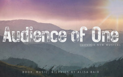 Audience of One Musical June 27-29