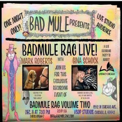 Bad Mule Rag Live with Mark Roberts and Gina Schock!