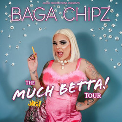 Baga Chipz - The 'Much Betta!' Tour - Liverpool