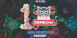 Baila Dembow 1 year Anniversary