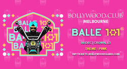 Bollywood Club Presents Balle 101 at Crown, Melbourne