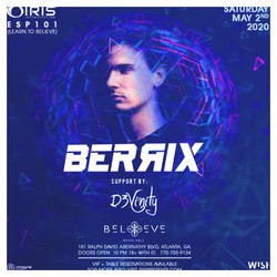 Berrix | Wish Lounge @ Iris | Saturday May 2