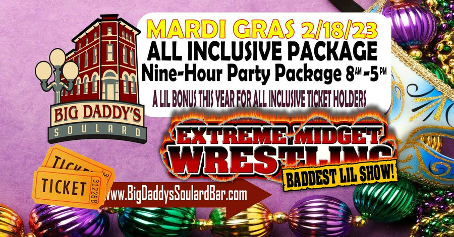 Big Daddy's Soulard Mardi Gras All-Inclusive Tickets feat. Extreme ...