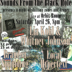 Black Hole: Lia Kohl and Whitney Johnson / Local Hypertext / Brandon Spaulding April 26