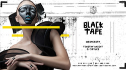 Black Tape Every Wednesday at Cirque Le Soir