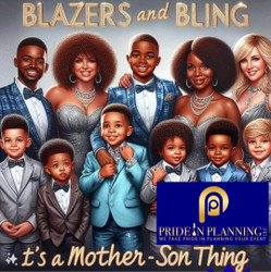 Blazers and Bling: It's A Mother-Son Thing!