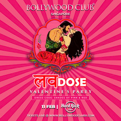 Bollywood Club - Love Dose at Hardrock Cafe, Singapore
