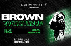 Bollywood Club Presents Brown Everywhere at Crown, Melbourne